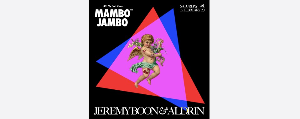 MAMBO JAMBO WITH JEREMY BOON & ALDRIN